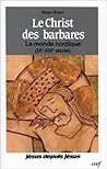 LE CHRIST DES BARBARES