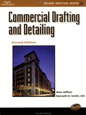 Commercial Drafting And Detailing (Delmar Drafting Series)
