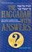 The Haggadah with Answers: The Classic Commentators Respond to Over 200 Questions
