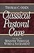 Classical Pastoral Care: Vo...