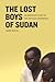 The Lost Boys Of Sudan by Mark Bixler