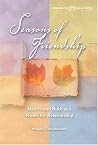 Seasons Of Friendship: Naomi And Ruth As A Model For Relationship (Women to Walk With)