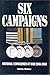 SIX CAMPAIGNS: National Servicemen at War, 1948-1960