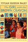 The Girl with the Brown Crayon