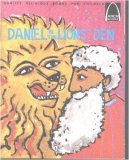 Daniel in the Lions' Den: Daniel 6 for Children (Arch Books)