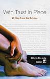 With Trust in Place: Writing from the Outside
