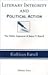 Literary Integrity And Political Action by Kathleen Farrell