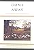 Gone Away (The Derrydale Press Foxhunters' Library)