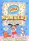 Little Numbers: And Pictures That Just Show Just How Little They Are Little Numbers: And Pictures That Just Show Just How Little They Are
