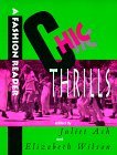 Chic Thrills: A Fashion Reader (Paperback)
