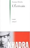 L'écrivain by Yasmina Khadra