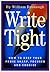 Write Tight: How to Keep Yo...