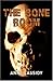 The Bone Room
