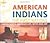 American Indians by Larry J. Zimmerman