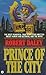 Prince of the City by Robert Daley