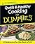 Quick & Healthy Cooking For Dummies