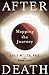 After Death : Mapping the J...