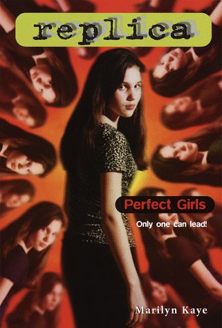 Perfect Girls (Replica, #4)