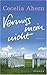 Vermiss mein nicht by Cecelia Ahern