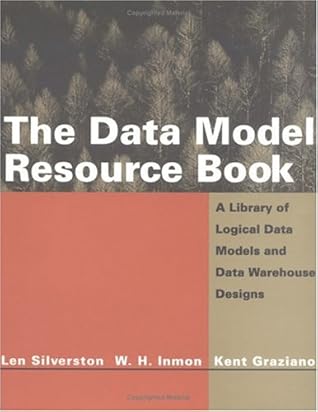 The Data Model Resource Book: A Library of Logical Data Models and Data Warehouse Designs