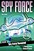 Spy Force Revealed (Spy For...
