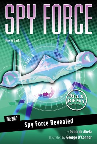 Spy Force Revealed (Spy Force, #2)