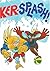 Ker-splash!