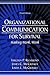 Organizational Communication for Survival: Making Work, Work (3rd Edition)