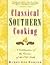 Classical Southern Cooking:...