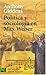 Política y sociología en Max Weber (Ciencias sociales/ Social... by Anthony Giddens Política y sociología en Max Weber (Ciencias sociales/ Social... by Anthony Giddens