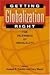 Getting Globalization Right: The Dilemmas Of Inequality