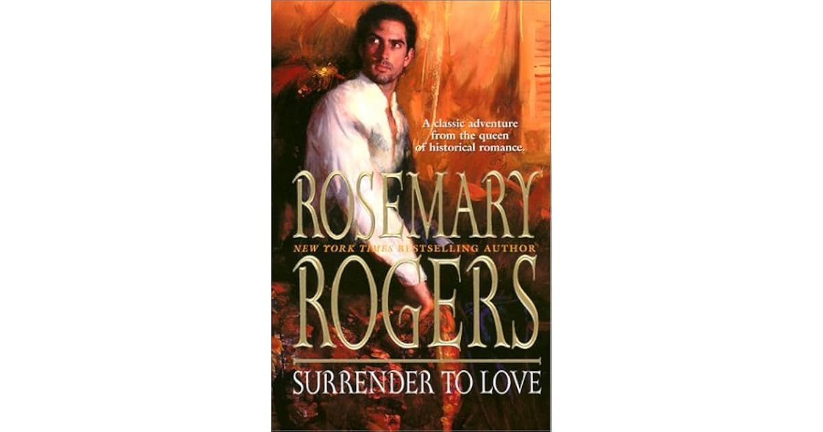 Surrender To Love by Rosemary Rogers