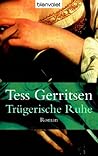 Trügerische Ruhe by tess-gerritsen