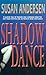 Shadow Dance