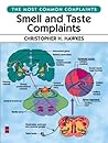 Smell and Taste Complaints: The Most Common Complaints Series