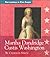 Martha Dandridge Custis Was...