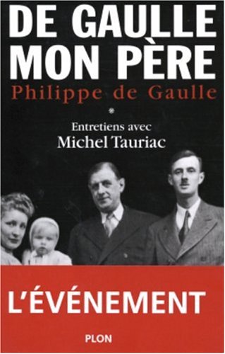 De Gaulle, mon père - tome 1 (1)