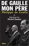 De Gaulle mon père De Gaulle mon père