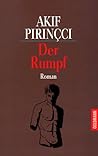 Der Rumpf by Akif Pirinçci Der Rumpf by Akif Pirinçci