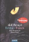 Felidae / Francis