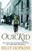 Our Kid by Billy Hopkins