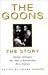 The Goons: The Story