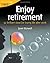 Enjoy Retirement (52 Brilli...