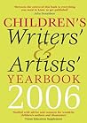 Children's Writers' & Artists' Yearbook 2006