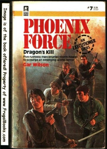 Dragon's Kill (Phoenix Force, #7)
