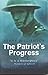 The Patriot's Progress