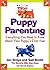 Puppy Parenting: Everything You Need to Know About Your Puppy's First Year