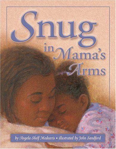 Snug in Mama's Arms (Hardcover)