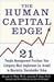 The Human Capital Edge: 21 People Management Practices Your Company Must Implement (Or Avoid) To Maximize Shareholder Value