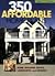 350 Affordable Home Plans (Dream HOME Source)